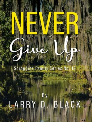 cover image of Never Give Up